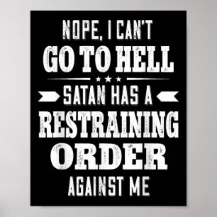 Poster Non je ne peux pas aller en enfer Satan a une ordo