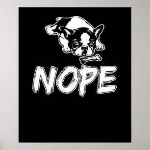 Poster Nope Lazy Amoureux des chiens français de Bulldog