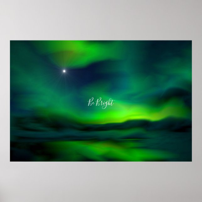 Poster *Northern Lights North Star Soyez une citation bri (Devant)