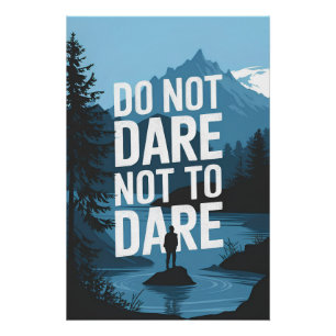 Poster N'osez pas ne pas oser