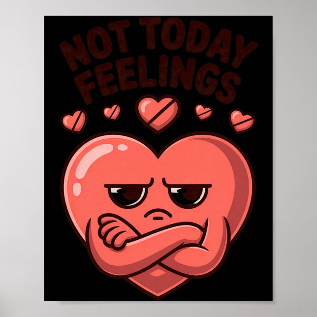 Poster Not Today Feelings Cute Moody Heart Anti Valentine (Devant)