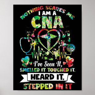 Poster Nothing Scares Me CNA I've Seen It Smelled It