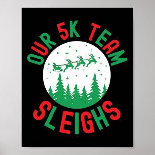 Poster Notre 5k Team dort Drôle Humour de Noël