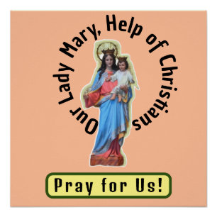 Poster Notre-Dame Marie, Aide des chrétiens