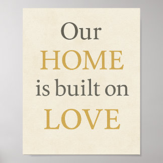 Poster Notre maison est bâtie sur l'amour - Inspirational