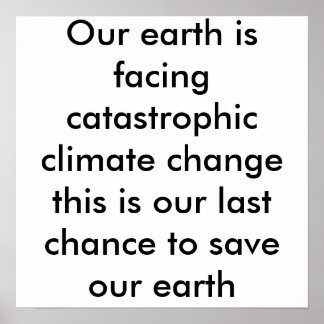 Poster Notre terre est confrontée à un changement climati