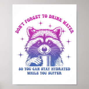 Poster N'Oubliez Pas De Boire De L'Eau Pour Rester Hydrat