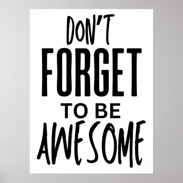 Poster N'oubliez pas d'être génial ; auto-motivation ; (Devant)