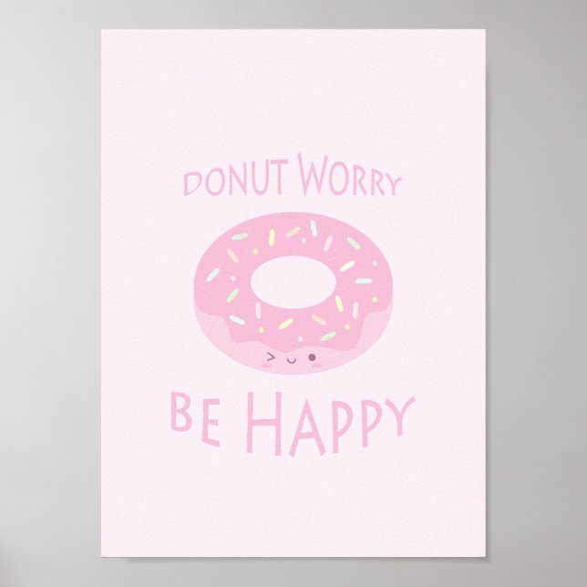 Poster N'Oubliez Pas D'Être Heureux Humour Alimentaire Ro (Devant)