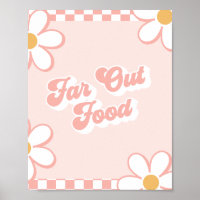 Nourriture Far Out Groovy Signe de nourriture pour