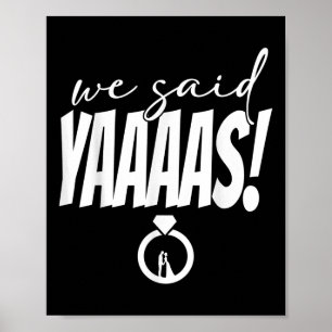 Poster Nous Avons Dit Yaaaas ! Mariage de mariée