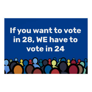 Poster Nous devons voter en 24