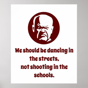 Poster Nous devrions danser dans les rues - Sagesse