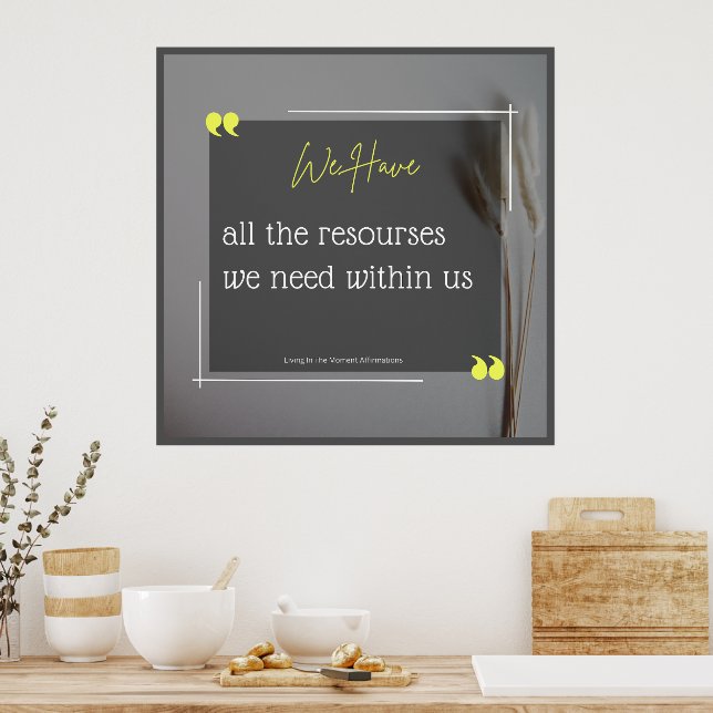 Poster Nous Disposons De Toutes Les Ressources Nécessaire (Cuisine)