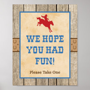 Poster Nous Espérons Que Vous Avez Fun Cowboy Favor Sign
