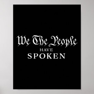 Poster Nous Le Peuple Avons Parlé Trump Gagne Trump Ina