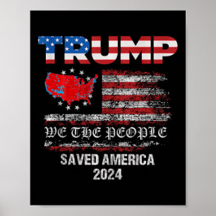 Poster Nous le peuple Trump a sauvé l'Amérique 47 Préside