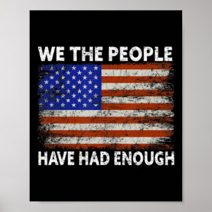 Poster Nous Les Gens En Avons Assez Aux États-Unis Fier A