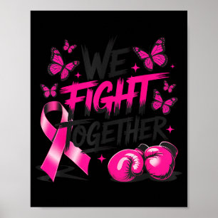 Poster Nous Luttons Ensemble Gants de Combat Cancer du Se
