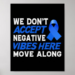 Poster Nous N'Acceptons Pas Les Vibrations Négatives Ici