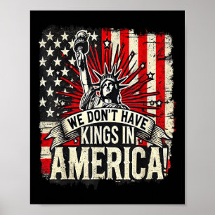 Poster Nous N'Avons Pas De Rois En Amérique Trump King Us