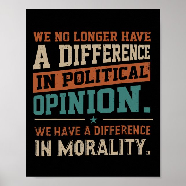 Poster Nous N'Avons Plus De Différence D'Opinion Politiqu (Devant)
