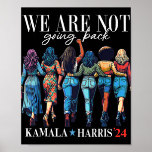 Poster Nous Ne Reviendrons Pas Pour Kamala Harris 24