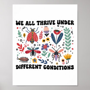 Poster Nous Prospérons Tous Dans Des Conditions Différent