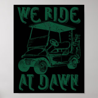 Poster Nous roulons à l'aube Drôle de golf Papa golfeur H