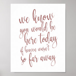 Poster Nous savons que vous seriez ici enseigne 8x10 en o