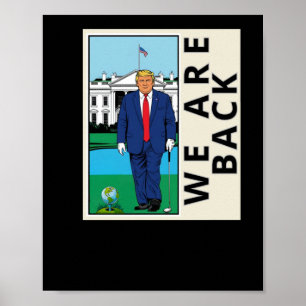 Poster Nous sommes de retour pour que l'Amérique bascule 