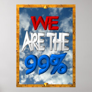 Poster Nous sommes les 99% occupons le signe de