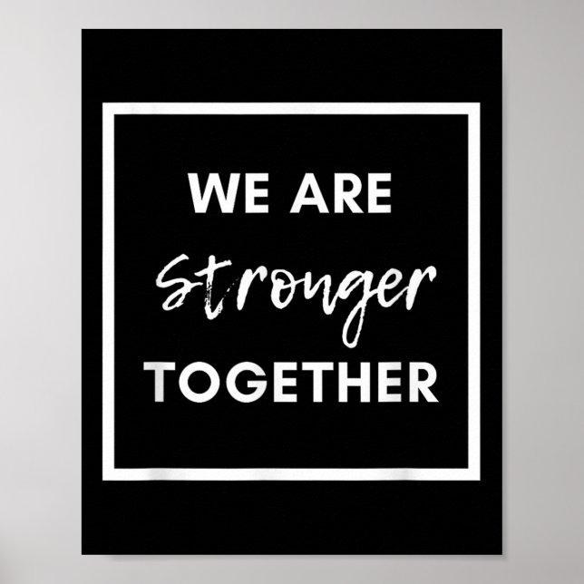 Poster Nous sommes plus forts ensemble_ Affirmation d'uni (Devant)
