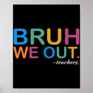 Poster Nous Sortons Enseignants Fin D'Année Enseignant De