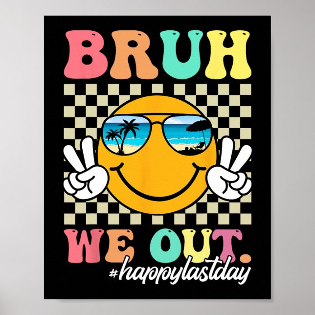 Poster Nous Sortons Heureux Dernier Jour De L'École Profe (Devant)