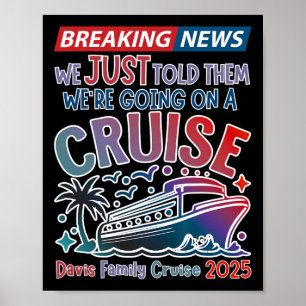 Poster Nous Venons De Leur Dire En Partant En Croisière S