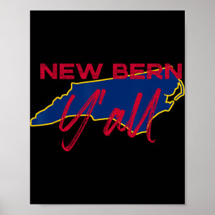 Poster Nouveau Bern Caroline du Nord Y'all Nc Fierté État