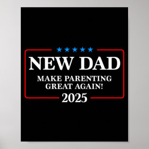 Poster Nouveau Papa Drôle Ét 2025 Rendre la Parentalité G
