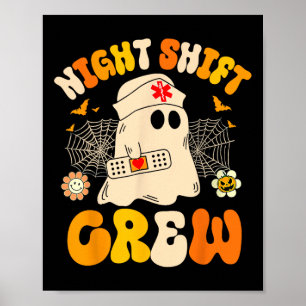 Poster Nuit Shift Crew Ghost Halloween Nurse Funny