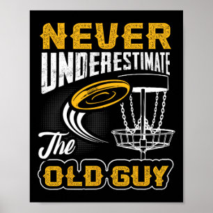 Poster N'underestimez Jamais Le Vieux Monsieur Disc Golf