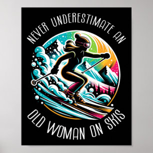 Poster N'underestimez jamais une vieille femme sur des sk