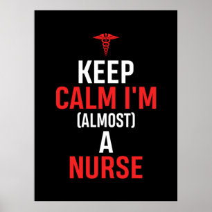 Poster Nurse Gift   Keep Calm I Am A Nurse