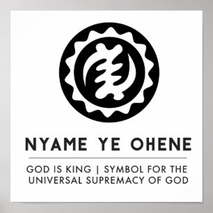 Poster Nyame Ye Ohene   Dieu est le symbole du roi