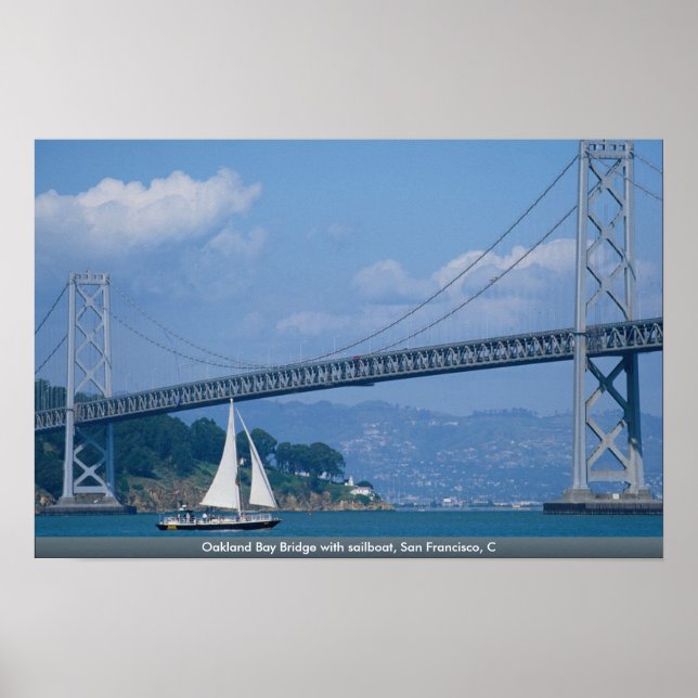Poster Oakland Bay Bridge avec voilier, San Francisco, C (Devant)