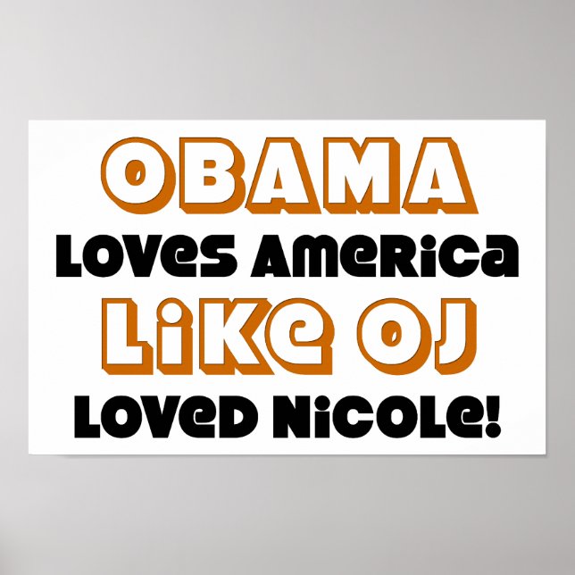 Poster Obama Aime L'Amérique Comme J'Aime Nicole ! (Devant)
