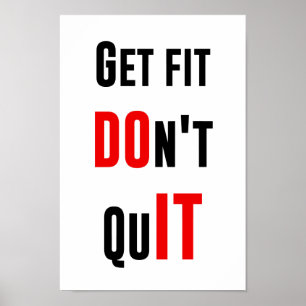 Poster Obtenez l'ajustement ne stoppent pas IL citent la