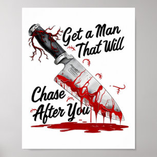 Poster Obtenez Un Homme Qui Poursuivra Après Vous Mème Dr