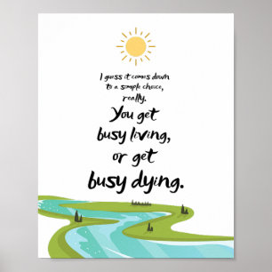 Poster Obtenez une vie occupée ou soyez occupé Dying Movi