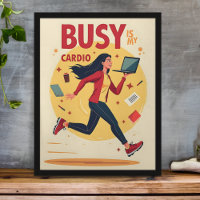 Occupé Est Mon Cardio - Drôle Hustle