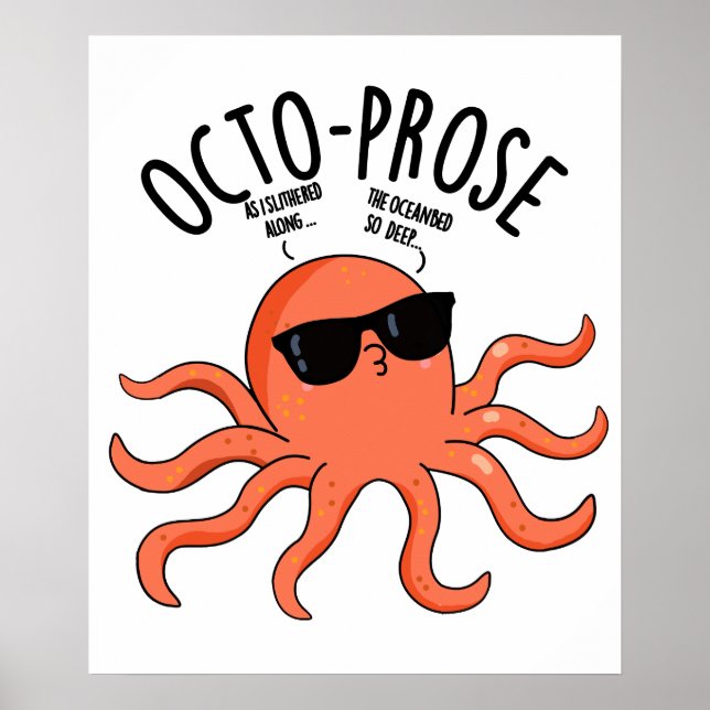 Poster Octo-prose Funny Octopus Pun  (Devant)